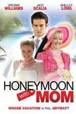 Watch Honeymoon with Mom Xmovies8