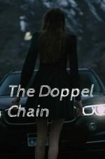 Watch The Doppel Chain Xmovies8