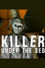 Watch Killer Under the Bed Xmovies8