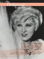 Watch Mae West and the Men Who Knew Her Xmovies8