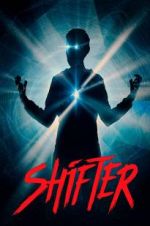 Watch Shifter Xmovies8