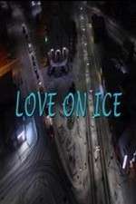 Watch Love on Ice Xmovies8