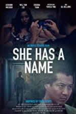 Watch She Has a Name Xmovies8