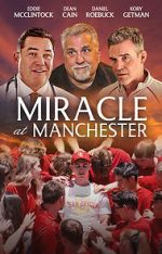 Watch Miracle at Manchester Xmovies8