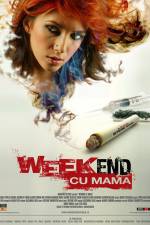 Watch Weekend cu mama Xmovies8