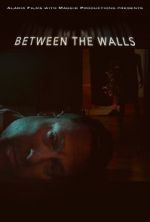 Watch Between the Walls Xmovies8