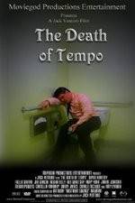 Watch The Death of Tempo Xmovies8