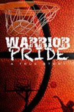 Watch Warrior Pride Xmovies8