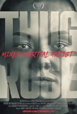 Watch Thug Rose: Mixed Martial Artist Xmovies8