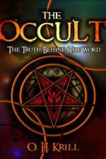 Watch The Occult The Truth Behind the Word Xmovies8