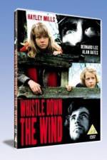 Watch Whistle Down the Wind Xmovies8