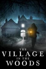 Watch The Village in the Woods Xmovies8