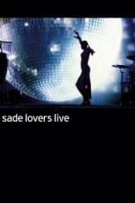 Watch Sade - Lovers Live Xmovies8