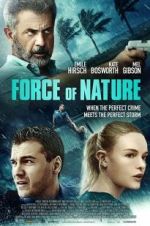 Watch Force of Nature Xmovies8