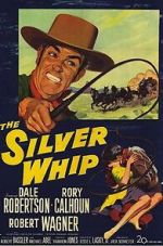 Watch The Silver Whip Xmovies8