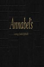 Watch Annabel's: A String of Naked Lightbulbs Xmovies8