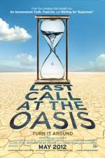 Watch Last Call at the Oasis Xmovies8
