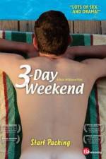 Watch 3-Day Weekend Xmovies8