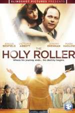 Watch The Holy Roller Xmovies8