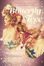 Watch The Butterfly Tree Xmovies8