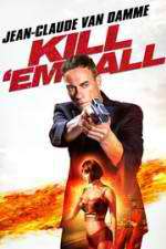 Watch Kill\'em All Xmovies8