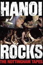 Watch Hanoi Rocks The Nottingham Tapes Xmovies8