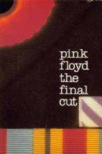 Watch Pink Floyd The Final Cut Xmovies8