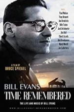 Watch Bill Evans: Time Remembered Xmovies8