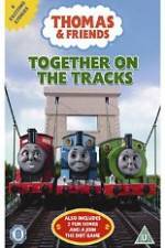 Watch Thomas & Friends Together On Tracks Xmovies8