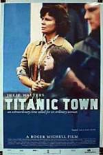 Watch Titanic Town Xmovies8