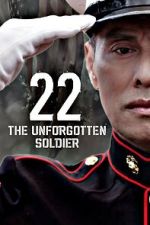 Watch 22-The Unforgotten Soldier Xmovies8