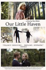 Watch Our Little Haven Xmovies8