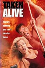 Watch Taken Alive Xmovies8