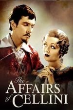 Watch The Affairs of Cellini Xmovies8