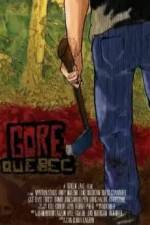 Watch Gore, Quebec Xmovies8