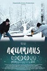 Watch Aquarians Xmovies8