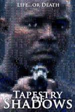 Watch Tapestry of Shadows Xmovies8