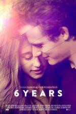 Watch 6 Years Xmovies8