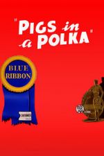 Watch Pigs in a Polka Xmovies8