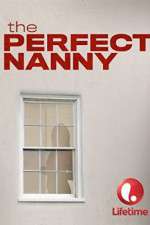 Watch The Perfect Nanny Xmovies8