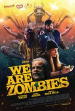 Watch We Are Zombies Xmovies8