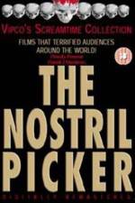 Watch The Nostril Picker Xmovies8
