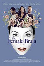 Watch The Female Brain Xmovies8