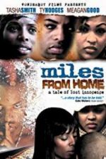 Watch Miles from Home Xmovies8