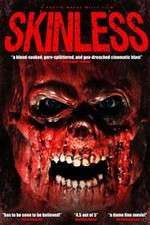 Watch Skinless Xmovies8