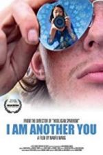 Watch I Am Another You Xmovies8