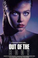 Watch Out of the Body Xmovies8