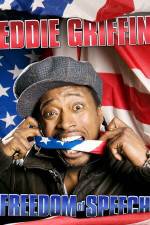 Watch Eddie Griffin Freedom of Speech Xmovies8