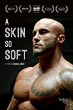 Watch A Skin So Soft Xmovies8