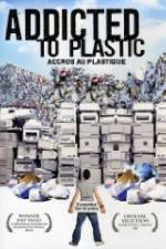 Watch Addicted to Plastic Xmovies8